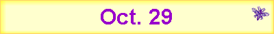 Oct. 29